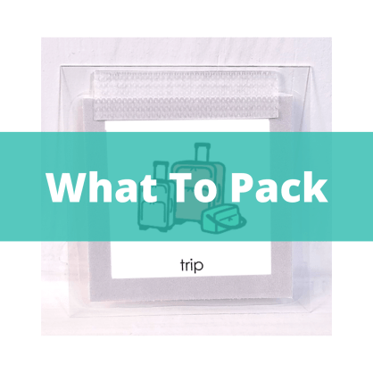 tip- what to pack